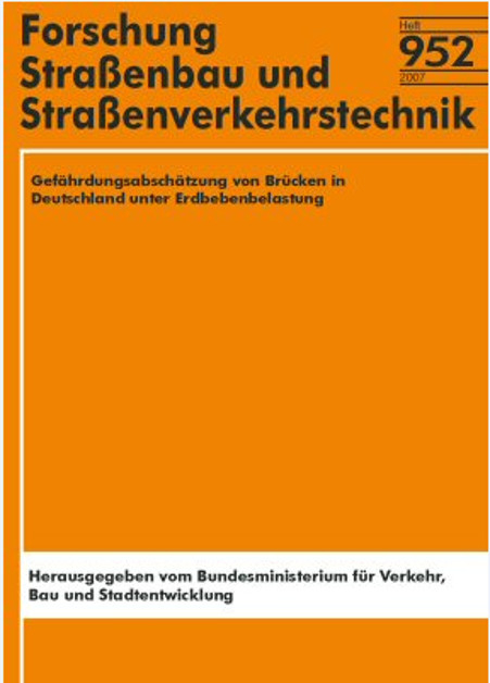 Gefährdungsabschätzung von Brücken in Deutschland unter Erdbebenbelastung - K Meskouris, Ph Renault, Ch Butenweg, K G Hinzen, B Weber