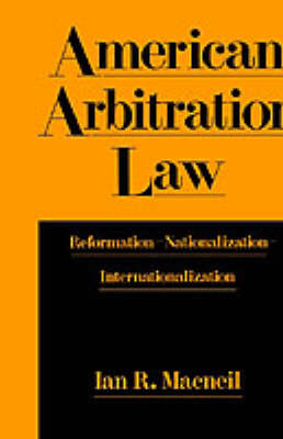 American Arbitration Law -  Ian R. Macneil