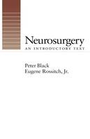 Neurosurgery - Peter McLaren Black, Eugene Rossitch