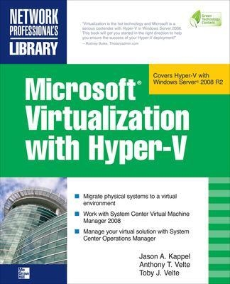 Microsoft Virtualization with Hyper-V - Jason Kappel, Anthony Velte, Toby Velte