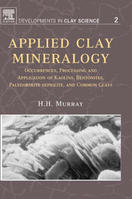 Applied Clay Mineralogy -  Haydn H. Murray