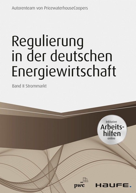 Regulierung in der deutschen Energiewirtschaft - PwC Düsseldorf