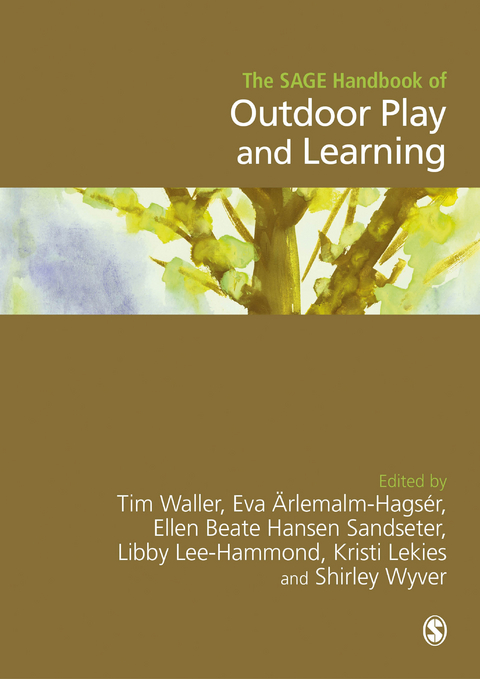 The SAGE Handbook of Outdoor Play and Learning - 