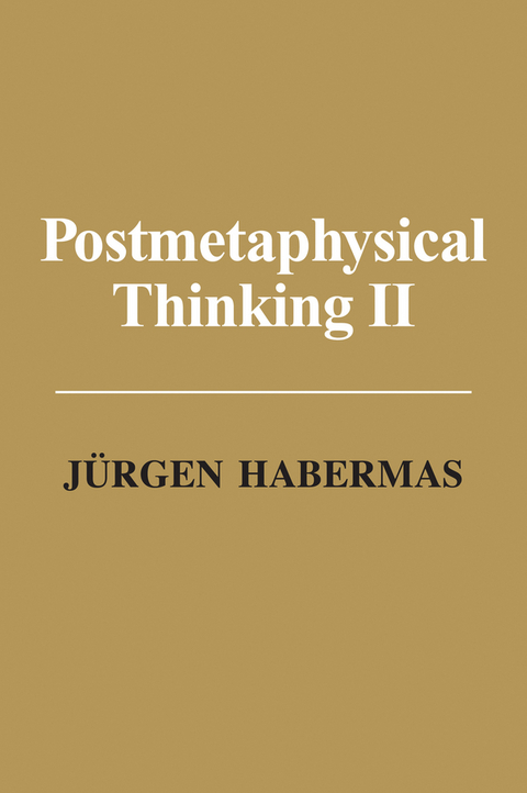 Postmetaphysical Thinking II - Jürgen Habermas