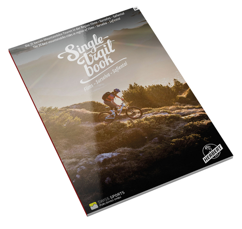 Singletrail Book 04: Flims - Surselva - Safiental - Thomas Giger