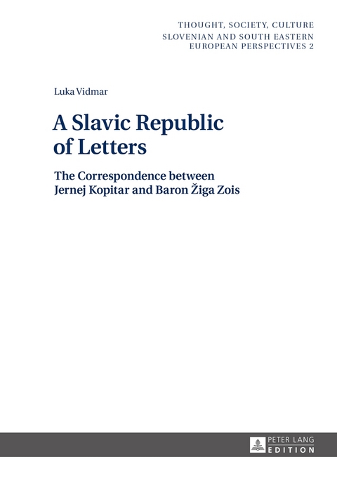 A Slavic Republic of Letters - Luka Vidmar