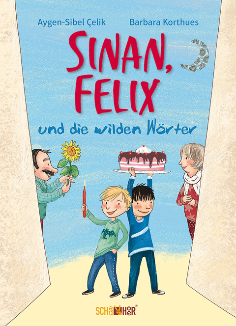 Sinan, Felix und die wilden Wörter - Aygen-Sibel Çelik