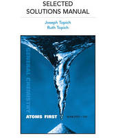 Selected Solutions Manual for General Chemistry - John E. McMurry, Joseph Topich, Ruth Topich