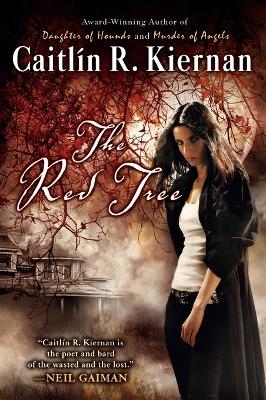 The Red Tree - Caitlin R. Kiernan