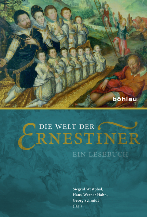 Die Welt der Ernestiner - 