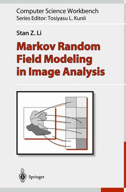 Markov Random Field Modeling in Image Analysis - S. Z. Li