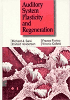 Auditory System Plasticity - Donald Henderson Richard J. Salvi