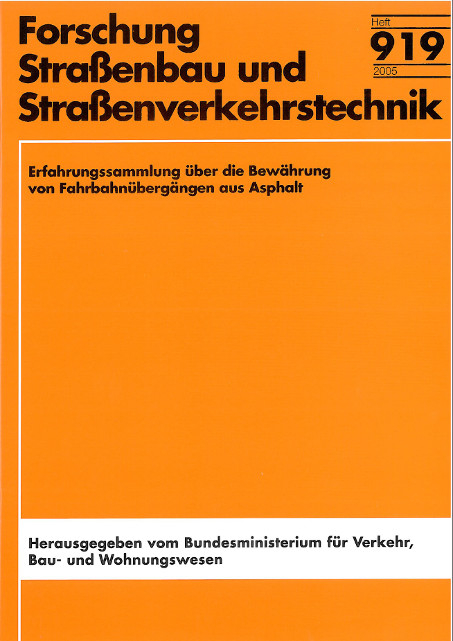 Erfahrungssammlung über die Bewährung von Fahrbahnübergängen aus Asphalt - R Wruck