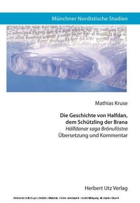 Die Geschichte von Halfdan, dem Schützling der Brana - Mathias Kruse