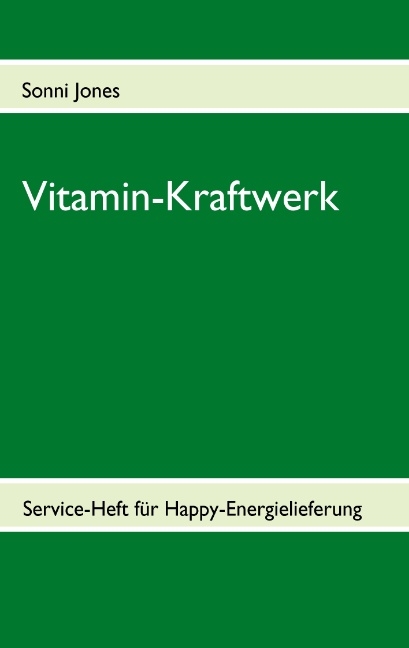 Vitamin-Kraftwerk - Sonni Jones