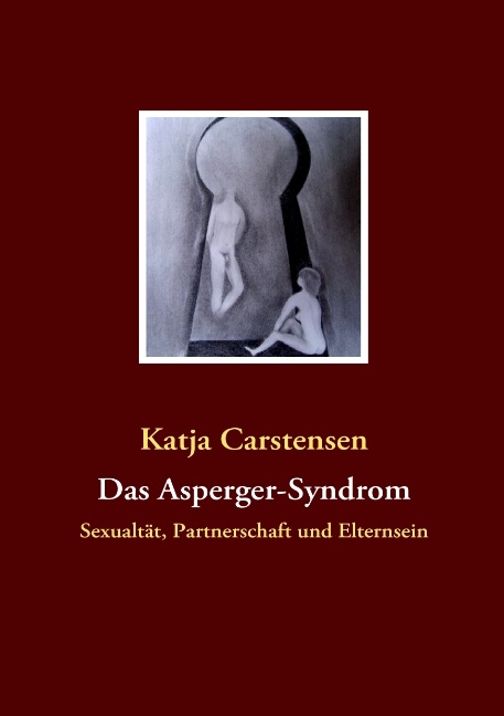 Das Asperger-Syndrom - Katja Carstensen