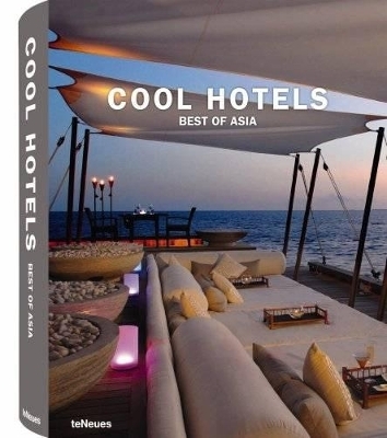 Cool Hotels Best of Asia