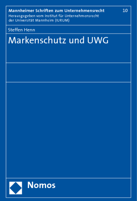 Markenschutz und UWG - Steffen Henn