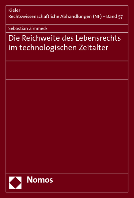 Die Reichweite des Lebensrechts im technologischen Zeitalter - Sebastian Zimmeck