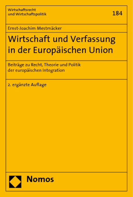 Wirtschaft und Verfassung in der Europäischen Union - Ernst-Joachim Mestmäcker