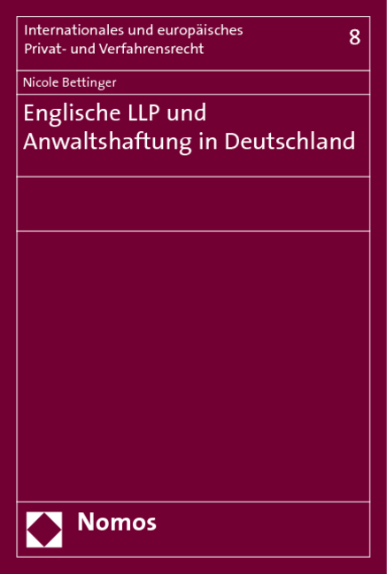 Englische LLP und Anwaltshaftung in Deutschland - Nicole Bettinger