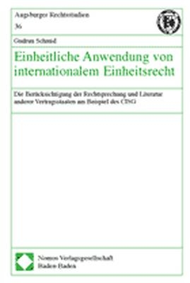 Einheitliche Anwendung von internationalem Einheitsrecht