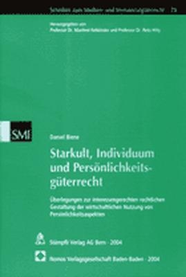 Starkult, Individuum und Persönlichkeitsgüterrecht