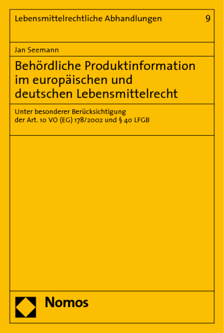 Behördliche Produktinformation im europäischen und deutschen Lebensmittelrecht - Jan Seemann