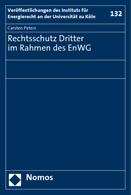 Rechtsschutz Dritter im Rahmen des EnWG - Carsten Peters