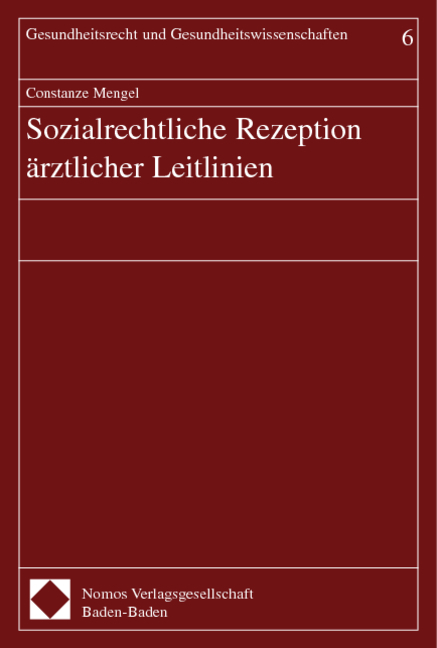 Sozialrechtliche Rezeption ärztlicher Leitlinien