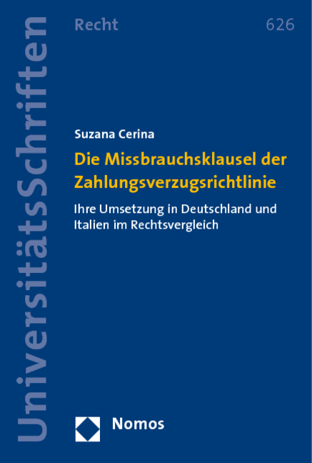 Die Missbrauchsklausel der Zahlungsverzugsrichtlinie - Suzana Cerina