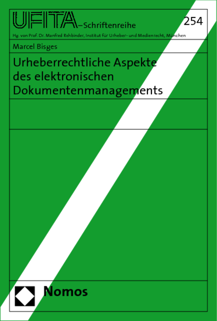 Urheberrechtliche Aspekte des elektronischen Dokumentenmanagements - Marcel Bisges