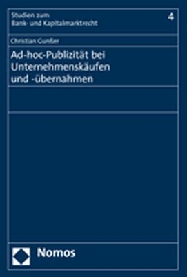 Ad-hoc-Publizität bei Unternehmenskäufen und -übernahmen - Christian Gunßer