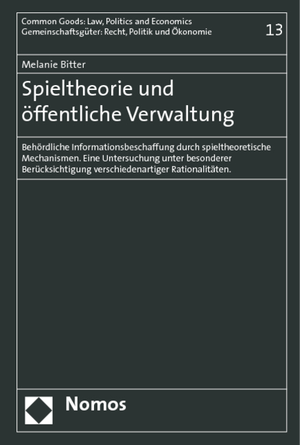 Spieltheorie und öffentliche Verwaltung - Melanie Bitter