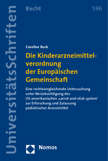 Die Kinderarzneimittelverordnung der Europäischen Gemeinschaft - Caroline Buck