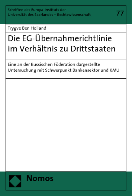 Die EG-Übernahmerichtlinie im Verhältnis zu Drittstaaten - Trygve Ben Holland