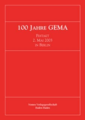 100 Jahre GEMA