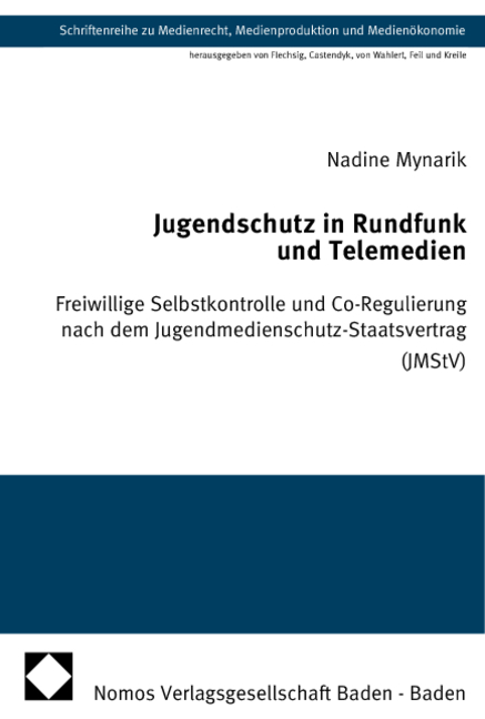 Jugendschutz in Rundfunk und Telemedien - Nadine Mynarik