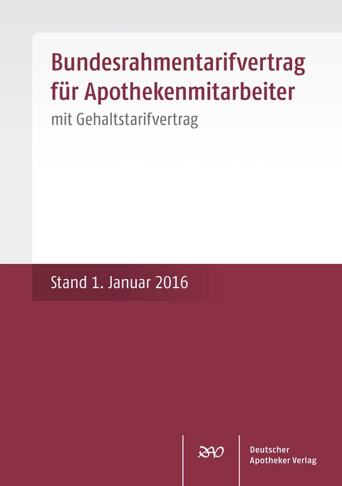 Bundesrahmentarifvertrag für Apothekenmitarbeiter