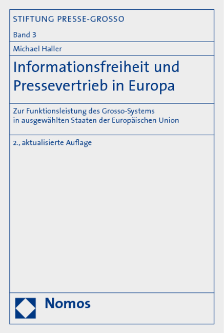 Informationsfreiheit und Pressevertrieb in Europa - Michael Haller