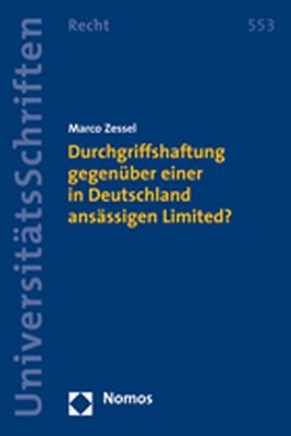 Durchgriffshaftung gegenüber einer in Deutschland ansässigen Limited? - Maro Zessel