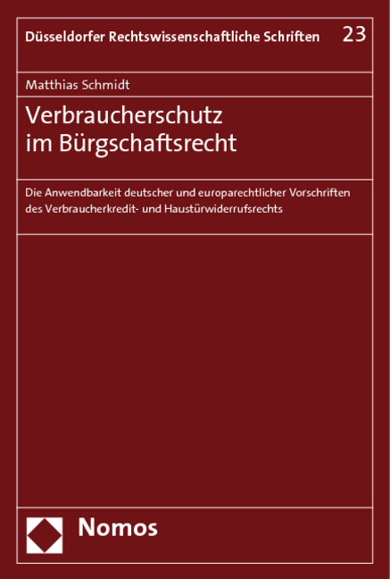 Verbraucherschutz im Bürgschaftsrecht - Matthias Schmidt