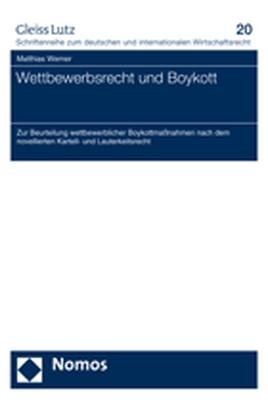 Wettbewerbsrecht und Boykott - Matthias Werner