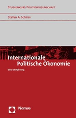 Internationale Politische Ökonomie - Stefan A Schirm