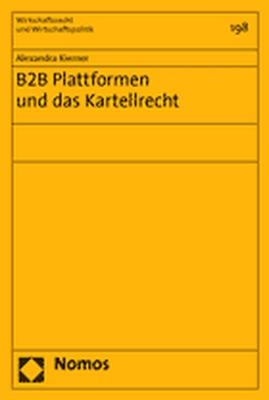 B2B Plattformen und das Kartellrecht - Alexandra Kierner