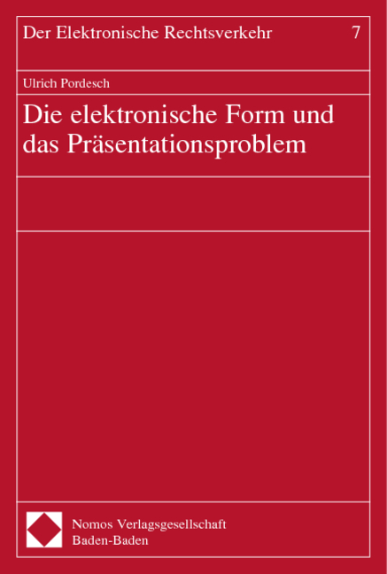 Die elektronische Form und das Präsentationsproblem