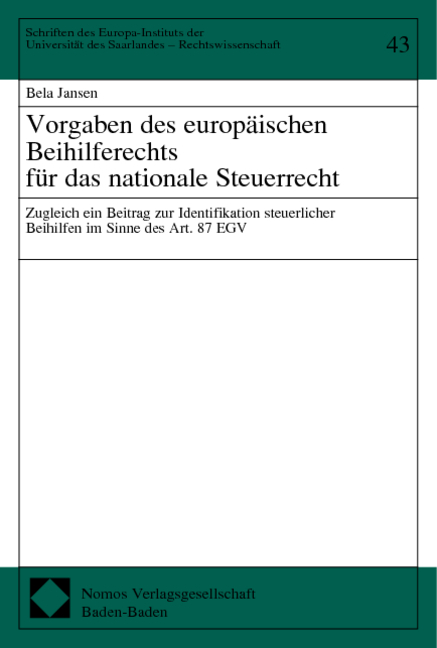 Vorgaben des europäischen Beihilferechts für das nationale Steuerrecht - Bela Jansen