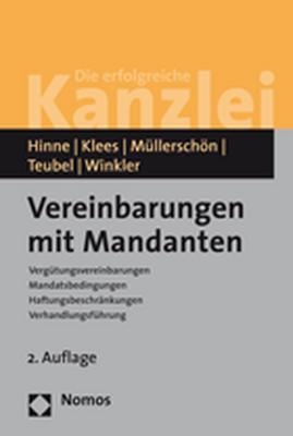 Vereinbarungen mit Mandanten - Dirk Hinne, Hans Klees, Albrecht Müllerschön, Joachim Teubel, Klaus Winkler