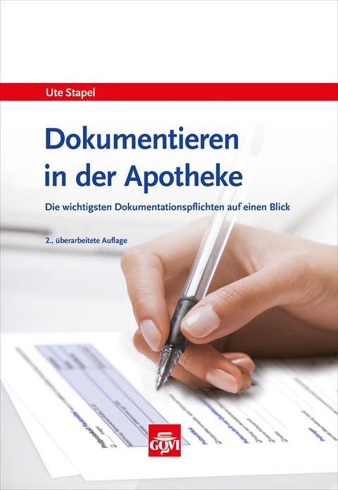 Dokumentieren in der Apotheke - Ute Stapel