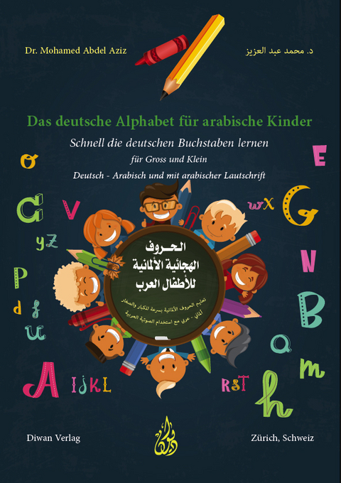 Das deutsche Alphabet für arabische Kinder - Mohamed Abdel Aziz